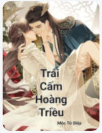Trái Cấm Hoàng Triều - Hàn Linh Lăng