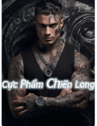 Cực Phẩm Chiến Long - Lý Quân - Mèo Yêu Thành Tinh (FULL)