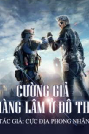 Cường Giả Hàng Lâm Ở Đô Thị - Dương Thiên (full)