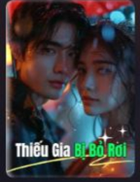 Thiếu Gia Bị Bỏ Rơi X - Diệp Phàm (Cuộc chiến gia tộc)