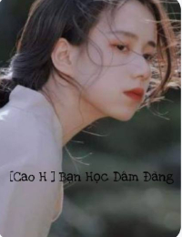 Bạn Học Dâm Đãng - Đại Sắc Ma Nữ