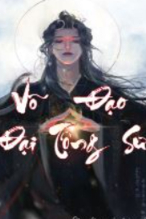 Võ Đạo Đại Tông Sư - Lâm Huyền