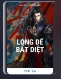 Long Đế Bất Diệt - Lục Ly (FULL) - Bản dịch chuẩn